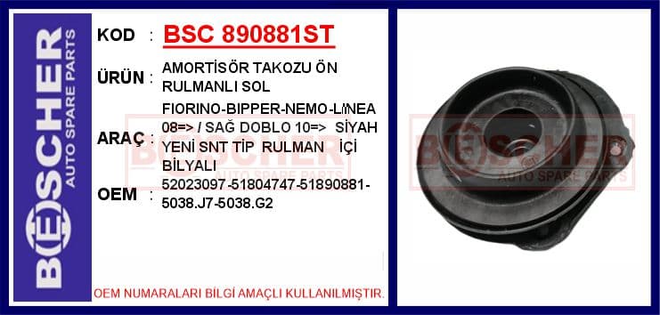 Amortisör Takozu Ön Rulmanlı Sol Fiorino-Bipper-Nemo-Linea 08 > / Sağ Doblo 10 > Siyah Yeni SNR Tip