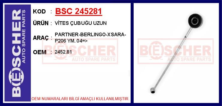Vites Çubuğu Uzun Partner-Berlingo-Xsara-P206 YM. 04 >