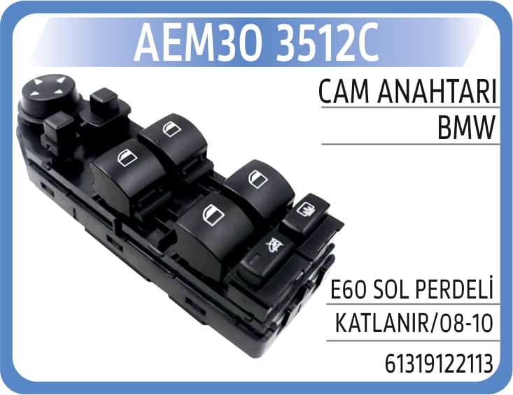 Cam Açma Salteri Ön Sol Siyah. Ayna Katlamali. Perdeli BMW E60 E61