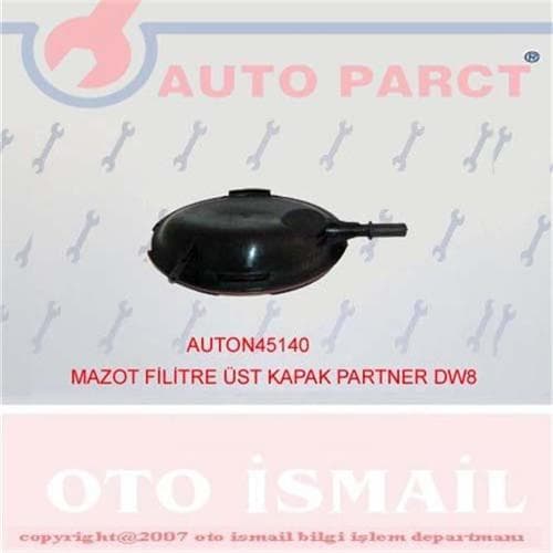 X Yakıt Filtre Üst Kapak Partner DW8
