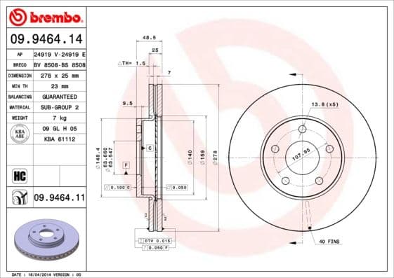 Ön Fren Aynasi Disk Focus III 11> Focus II 04>11 C Max 03>07 Volvo C30 06>12 C70 II 06>13 S40 II 04>12 V50 05>12 278x25x5DLxHVLI