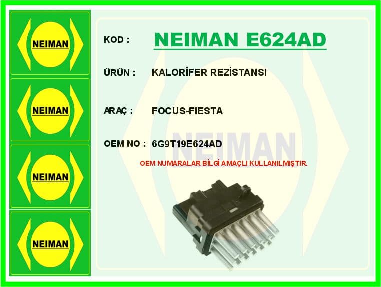 Kalorifer Rezistansi Ford Focus-C-Max-Kuga-Fiesta 04> Çift Yönlü Klimali